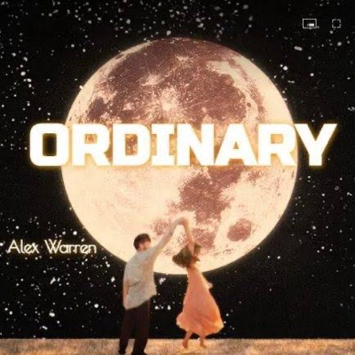 &ldquo;Ordinary&rdquo; by Alex Warren